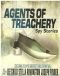 Agents of Treachery - [Anthology]